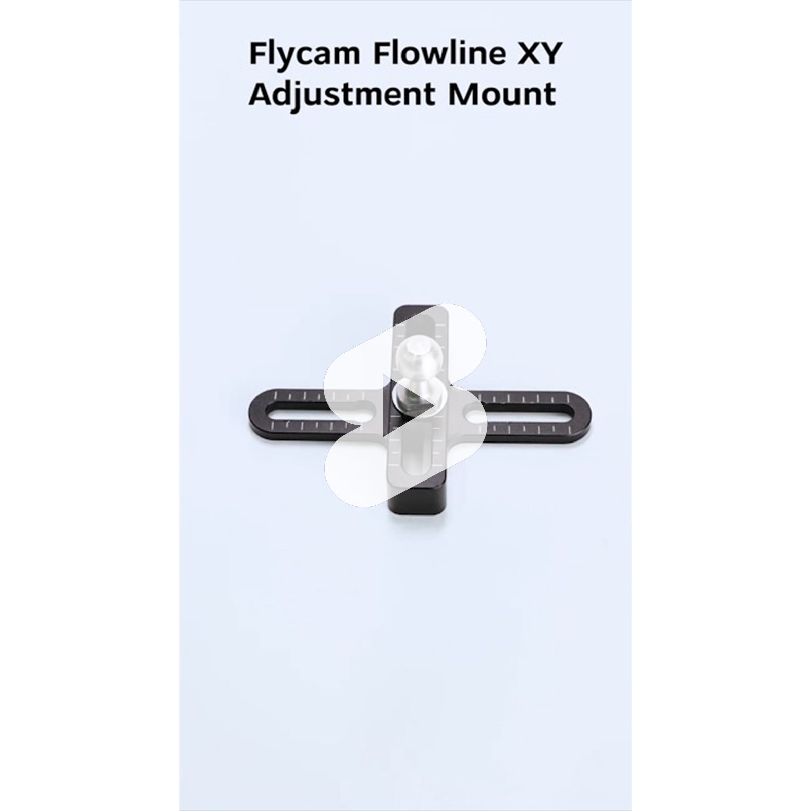 Flycam Flowline XY Adjustment Mount for Flowline | Proaim